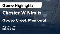 Chester W Nimitz  vs Goose Creek Memorial  Game Highlights - Aug. 31, 2023