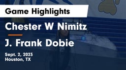 Chester W Nimitz  vs J. Frank Dobie  Game Highlights - Sept. 2, 2023