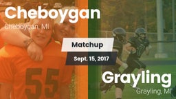 Matchup: Cheboygan High vs. Grayling  2017
