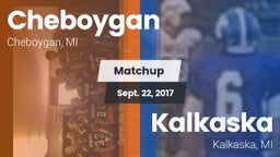 Matchup: Cheboygan High vs. Kalkaska  2017