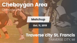 Matchup: Cheboygan Area High vs. Traverse city St. Francis  2019