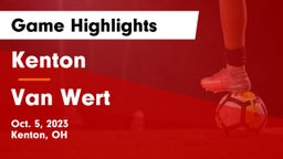 Kenton  vs Van Wert Game Highlights - Oct. 5, 2023