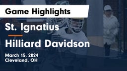 St. Ignatius vs Hilliard Davidson  Game Highlights - March 15, 2024