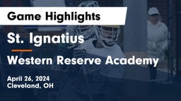 St. Ignatius vs Western Reserve Academy Game Highlights - April 26, 2024