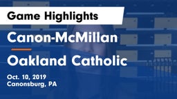 Canon-McMillan  vs Oakland  Catholic Game Highlights - Oct. 10, 2019