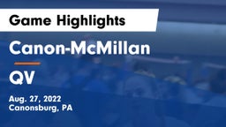 Canon-McMillan  vs QV Game Highlights - Aug. 27, 2022