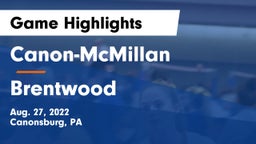 Canon-McMillan  vs Brentwood  Game Highlights - Aug. 27, 2022