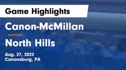 Canon-McMillan  vs North Hills  Game Highlights - Aug. 27, 2022