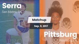 Matchup: Serra  vs. Pittsburg  2017