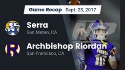 Recap: Serra  vs. Archbishop Riordan  2017