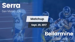 Matchup: Serra  vs. Bellarmine  2017
