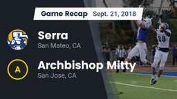 Recap: Serra  vs. Archbishop Mitty  2018