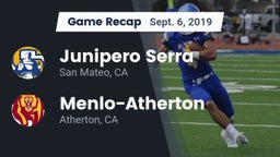 Recap: Junipero Serra  vs. Menlo-Atherton  2019