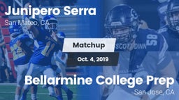 Matchup: Junipero Serra High  vs. Bellarmine College Prep  2019