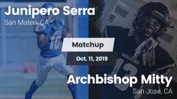 Matchup: Junipero Serra High  vs. Archbishop Mitty  2019