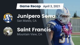 Recap: Junipero Serra  vs. Saint Francis  2021