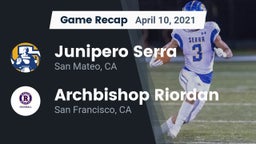 Recap: Junipero Serra  vs. Archbishop Riordan  2021
