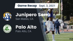Recap: Junipero Serra  vs. Palo Alto  2021