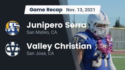 Recap: Junipero Serra  vs. Valley Christian  2021