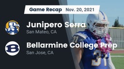 Recap: Junipero Serra  vs. Bellarmine College Prep  2021