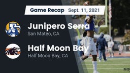 Recap: Junipero Serra  vs. Half Moon Bay  2021