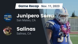 Recap: Junipero Serra  vs. Salinas  2023
