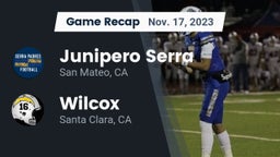 Recap: Junipero Serra  vs. Wilcox  2023