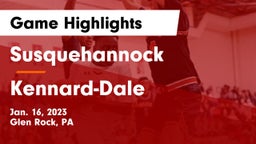 Susquehannock  vs Kennard-Dale  Game Highlights - Jan. 16, 2023