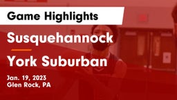 Susquehannock  vs York Suburban  Game Highlights - Jan. 19, 2023