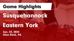 Susquehannock  vs Eastern York Game Highlights - Jan. 24, 2023