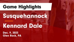 Susquehannock  vs Kennard Dale Game Highlights - Dec. 9, 2023