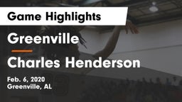 Greenville  vs Charles Henderson  Game Highlights - Feb. 6, 2020