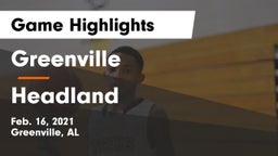 Greenville  vs Headland  Game Highlights - Feb. 16, 2021