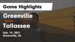 Greenville  vs Tallassee  Game Highlights - Feb. 19, 2021