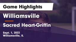 Williamsville  vs Sacred Heart-Griffin  Game Highlights - Sept. 1, 2022