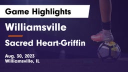 Williamsville  vs Sacred Heart-Griffin  Game Highlights - Aug. 30, 2023