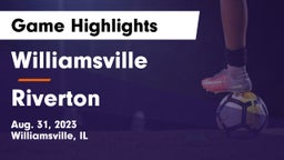 Williamsville  vs Riverton  Game Highlights - Aug. 31, 2023