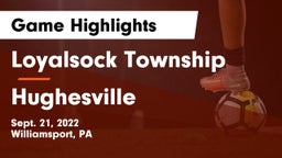 Loyalsock Township  vs Hughesville Game Highlights - Sept. 21, 2022