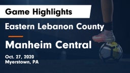 Eastern Lebanon County  vs Manheim Central  Game Highlights - Oct. 27, 2020