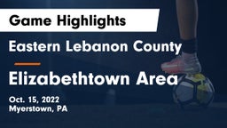 Eastern Lebanon County  vs Elizabethtown Area  Game Highlights - Oct. 15, 2022