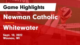 Newman Catholic  vs Whitewater  Game Highlights - Sept. 10, 2022