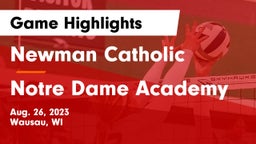 Newman Catholic  vs Notre Dame Academy Game Highlights - Aug. 26, 2023