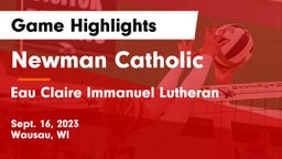 Newman Catholic  vs Eau Claire Immanuel Lutheran Game Highlights - Sept. 16, 2023