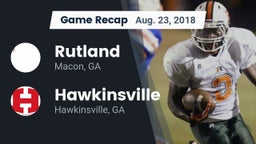 Recap: Rutland  vs. Hawkinsville  2018
