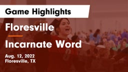Floresville  vs Incarnate Word  Game Highlights - Aug. 12, 2022