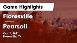 Floresville  vs Pearsall  Game Highlights - Oct. 7, 2022