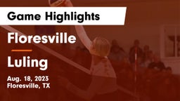 Floresville  vs Luling  Game Highlights - Aug. 18, 2023