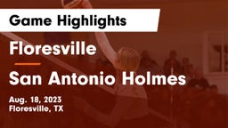 Floresville  vs San Antonio Holmes Game Highlights - Aug. 18, 2023
