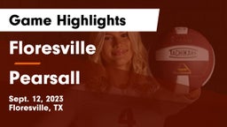 Floresville  vs Pearsall  Game Highlights - Sept. 12, 2023