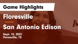 Floresville  vs San Antonio Edison Game Highlights - Sept. 15, 2023